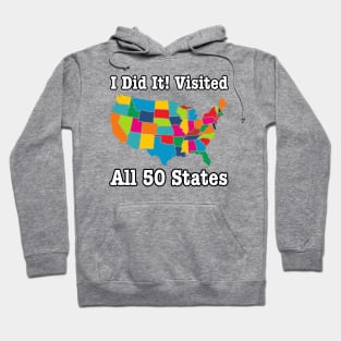 Visited All 50 States- USA States Hoodie